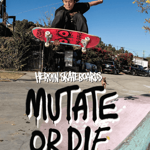 Heroin skateboards Mutate or Ie Vide on DVD and VHS
