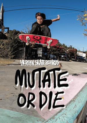 Heroin skateboards Mutate or Ie Vide on DVD and VHS