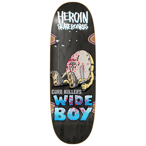 SKATEBOARD DECK HEROIN CURB KILLER WIDEBOY !0.75" DECK