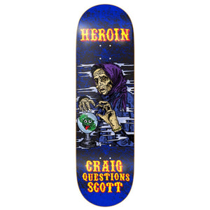 Craig question heroin mummy skateboard deck 